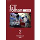 GT roman -LIFE- 【電子版】（2）（リイド社） [電子書籍]