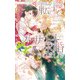 転生したらベルサイユで求婚されました～バニラケーキと溺愛の花嫁修業～【特別版】（イラスト付き）（笠倉出版社） [電子書籍]