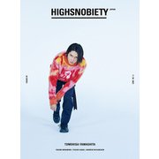 HIGHSNOBIETY JAPAN ISSUE 07（カエルム） [電子書籍]