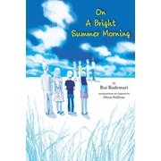ON A BRIGHT SUMMER MORNING 英文版）ある晴れた夏の朝（偕成社） [電子書籍]