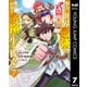 努力しすぎた世界最強の武闘家は、魔法世界を余裕で生き抜く。 7（集英社） [電子書籍]