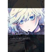 Lunch at Landfill 1巻（ナンバーナイン） [電子書籍]