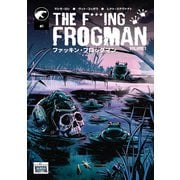 THE F***ING FROGMAN 1（ナンバーナイン） [電子書籍]