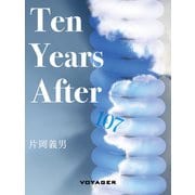 Ten Years After（VOYAGER（ボイジャー）） [電子書籍]