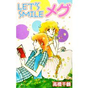 Let's smileメグ（CoMax） [電子書籍]