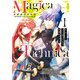 Magica Technica～現代最強剣士が征くVRMMO戦刀録～ 1巻（スクウェア･エニックス） [電子書籍]