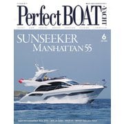 Perfect BOAT（パーフェクトボート） 2022年6月号（パーフェクトボート） [電子書籍]