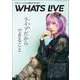 WHATS LIVE（三才ブックス） [電子書籍]