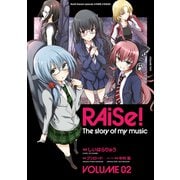RAiSe！ The story of my music2（ブシロードワークス） [電子書籍]