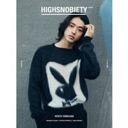 HIGHSNOBIETY JAPAN ISSUE 09 KENTO YAMAZAKI（カエルム） [電子書籍]