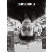 HIGHSNOBIETY JAPAN ISSUE 09＋ YUSUKE NARITA（カエルム） [電子書籍]