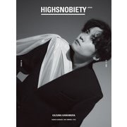 HIGHSNOBIETY JAPAN ISSUE 10 KAZUMA KAWAMURA（カエルム） [電子書籍]