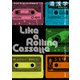 ライク・ア・ローリングカセット ～カセットテープと私 インタビューズ61～（小学館） [電子書籍]