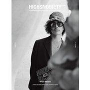 HIGHSNOBIETY JAPAN ISSUE 10＋ RYUJI IMAICHI（カエルム） [電子書籍]
