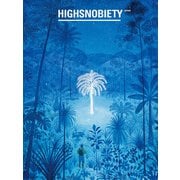 HIGHSNOBIETY JAPAN ISSUE 10＋ Jethro Buck（カエルム） [電子書籍]