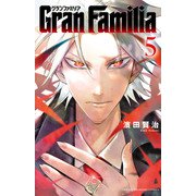 Gran Familia 5（秋田書店） [電子書籍]