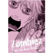 Zombiez -Don't be afraid to Die...-（ナンバーナイン） [電子書籍]