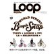 LOOP Magazine Vol.19（三栄） [電子書籍]
