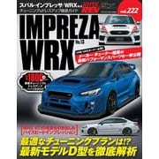 ハイパーレブ Vol.222 スバル・インプレッサ／WRX No.13（三栄） [電子書籍]
