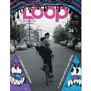 LOOP Magazine Vol.26（三栄） [電子書籍]