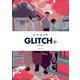 GLITCH - グリッチ - 4（KADOKAWA） [電子書籍]