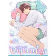 equal vol.80β（笠倉出版社） [電子書籍]