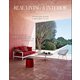 REAL LIVING ＆ INTERIOR ISSUE02 ～もっと知りたい世界のトップインテリア～（小学館） [電子書籍]