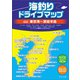 海釣りドライブマップ 東京湾～房総半島（つり人社） [電子書籍]