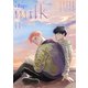 drap milk 2023年11月号（コアマガジン） [電子書籍]
