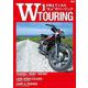 三栄ムック W TOURING W1が教えてくれた大人のツーリング（三栄） [電子書籍]