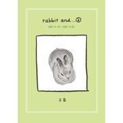 rabbit and・・・2（クロスフォリオ出版） [電子書籍]