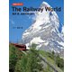 列車で行こう！ The Railway World 櫻井寛、絶景列車を撮る（世界文化社） [電子書籍]