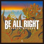 BE ALL RIGHT（English）（幻冬舎メディアコンサルティング） [電子書籍]