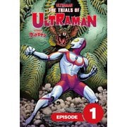 ザ・トライアルズ・オブ・ウルトラマン（分冊版1）（小学館集英社プロダクション） [電子書籍]