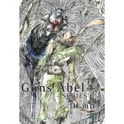 Guns Abel -SERIES-（クロスフォリオ出版） [電子書籍]