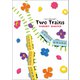 学研の新・創作 Two Trains とぅーとれいんず（学研） [電子書籍]