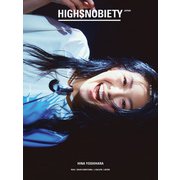 HIGHSNOBIETY JAPAN ISSUE 12＋ HINA YOSHIHARA（カエルム） [電子書籍]