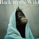 Back to the Wild 森を失ったオランウータン（エイアンドエフ） [電子書籍]