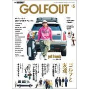 GO OUT特別編集 GOLF OUT issue.5（三栄） [電子書籍]