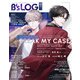 B's-LOG 2024年6月号（KADOKAWA Game Linkage） [電子書籍]
