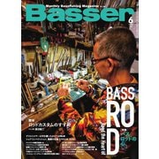 Basser 2024年6月号（つり人社） [電子書籍]