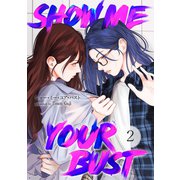 Show me your bust2（Rush！） [電子書籍]