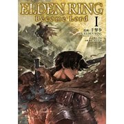 ELDEN RING Become Lord I（KADOKAWA） [電子書籍]