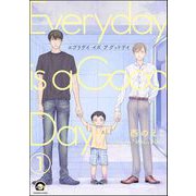 エブリデイ イズ ア グッドデイ（分冊版） 【第1話】（海王社） [電子書籍]