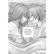 The Day Tomorrow Comes（クロスフォリオ出版） [電子書籍]