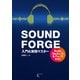 SOUND FORGE 入門＆実践マスターAudio Studio 13 ＆ Pro 13 対応（ラトルズ） [電子書籍]
