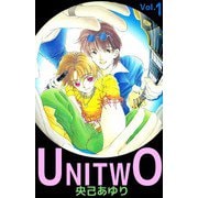 UNI TWO（1）（ビーグリー） [電子書籍]