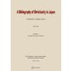 A Bibliography of Christianity in Japan（講談社） [電子書籍]