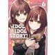 IDOL×IDOL STORY！ 6巻（芳文社） [電子書籍]