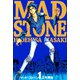 マッド・ストーン（1）（ビーグリー） [電子書籍]